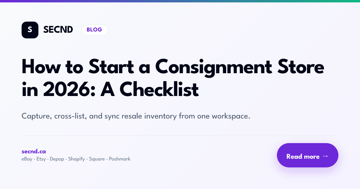 How to Start a Consignment Store in 2026: A Checklist
