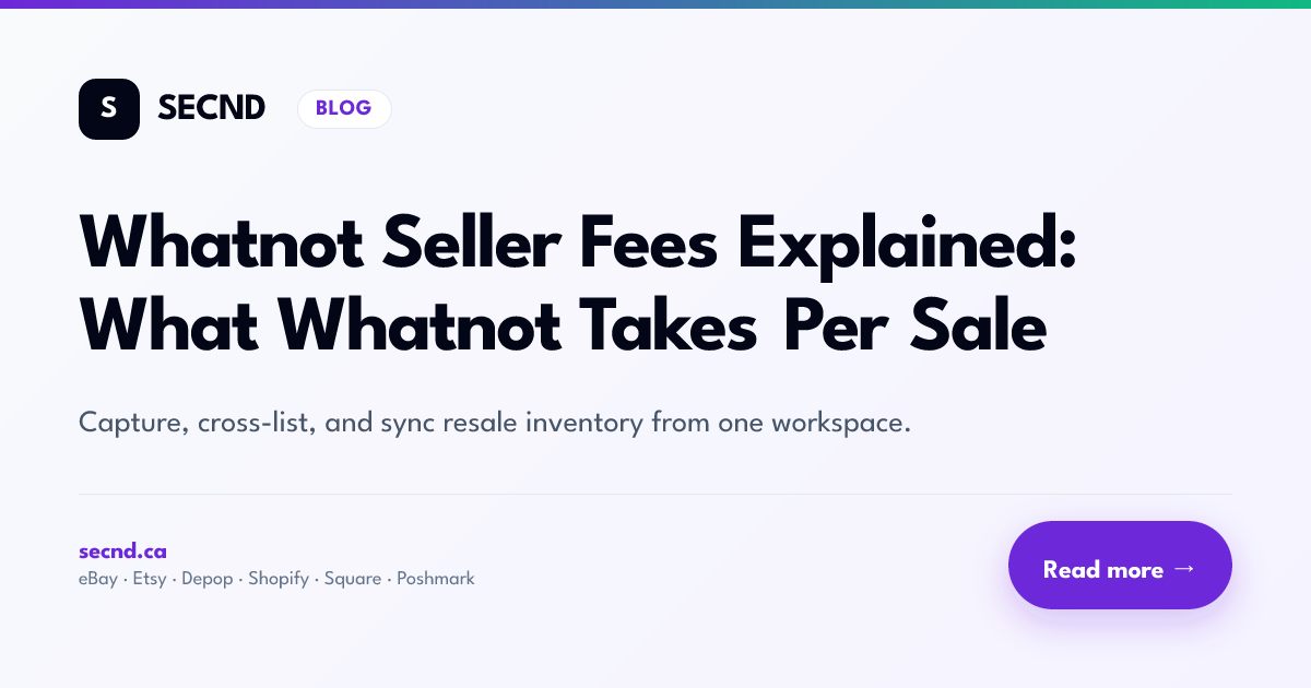 Whatnot Seller Fees Explained: What Whatnot Takes Per Sale